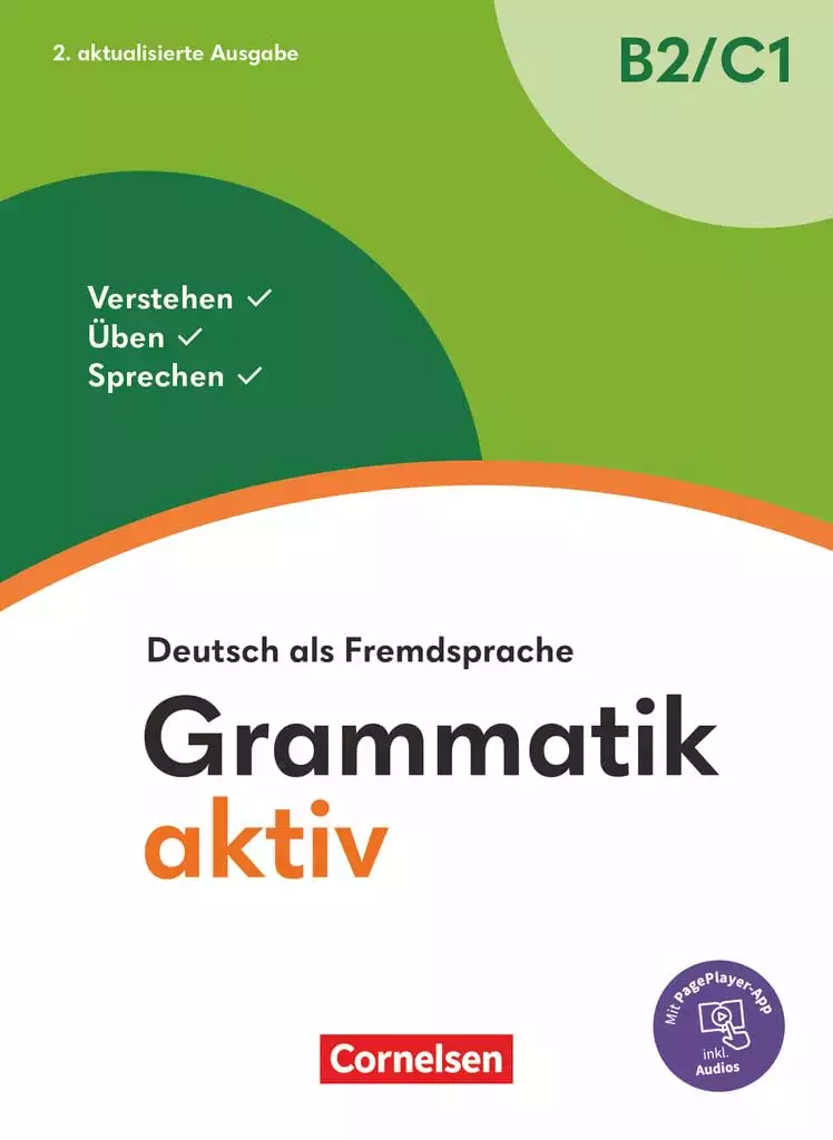 Grammatik aktiv. Deutsch als Fremdsprache 1. Ausgabe. B2/C1 Verstehen, Üben, Sprechen Übungsgrammatik Mit PagePlayer-App inkl. Audios - Książki