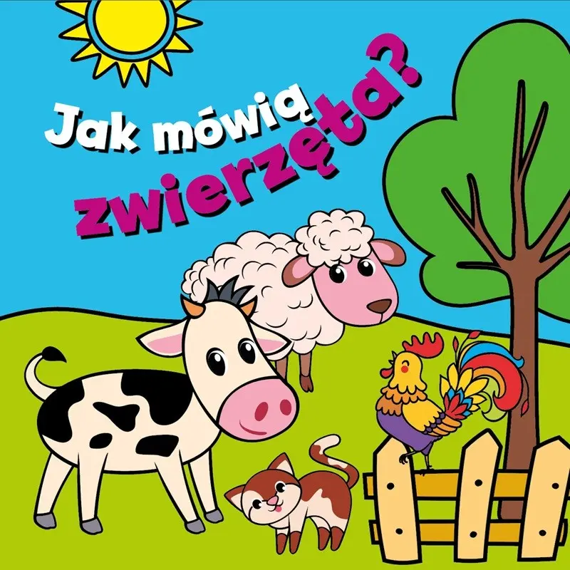 Jak mówią zwierzęta? - Książki