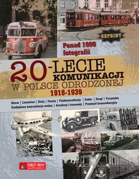 20-lecie komunikacji w Odrodzonej Polsce (1918-1939) - Książki