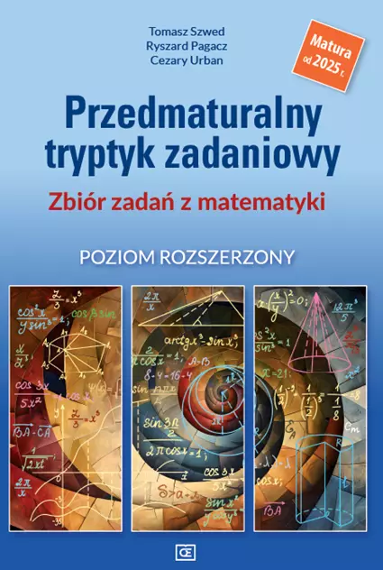 Przedmaturalny tryptyk zadaniowy. Zbiór zadań z matematyki. Poziom rozszerzony - Książki
