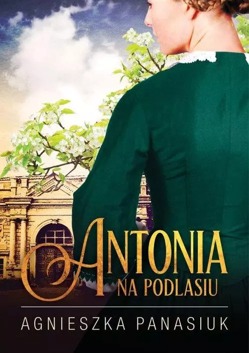 Na Podlasiu. Antonia - Książki
