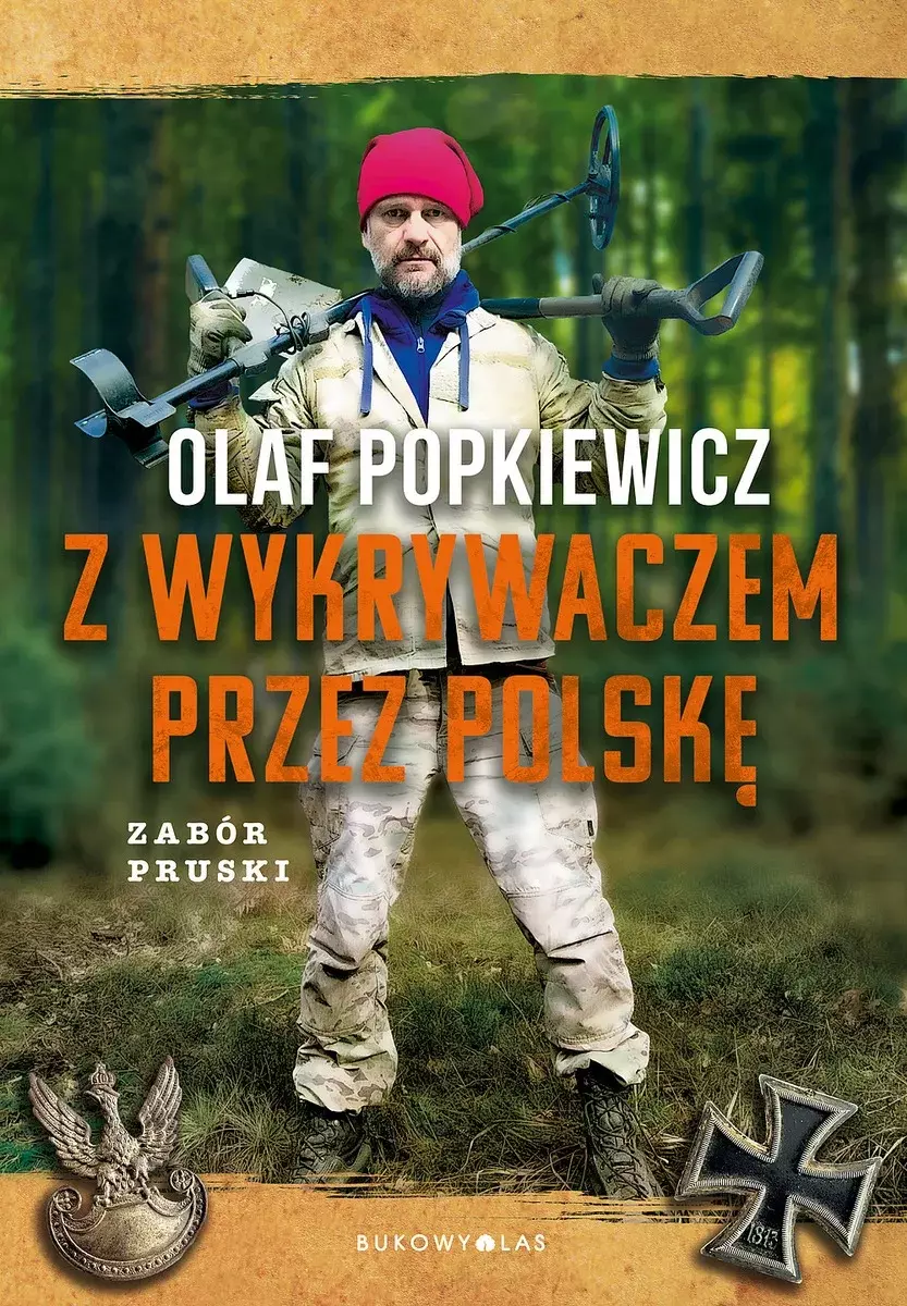 Z wykrywaczem przez Polskę. Zabór pruski - Książki