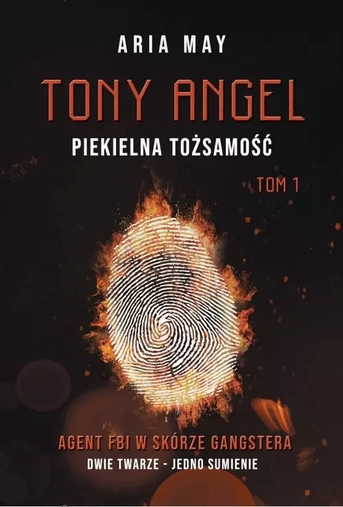Tony Angel. Piekielna tożsamość - Książki