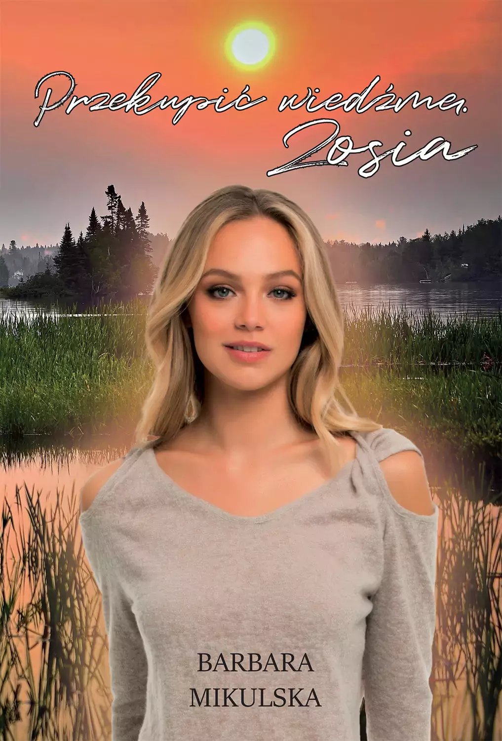Przekupić wiedźmę. Zosia - Książki