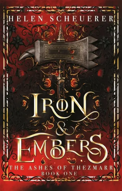 Iron & Embers (The Ashes of Thezmarr Book 1) - Książki