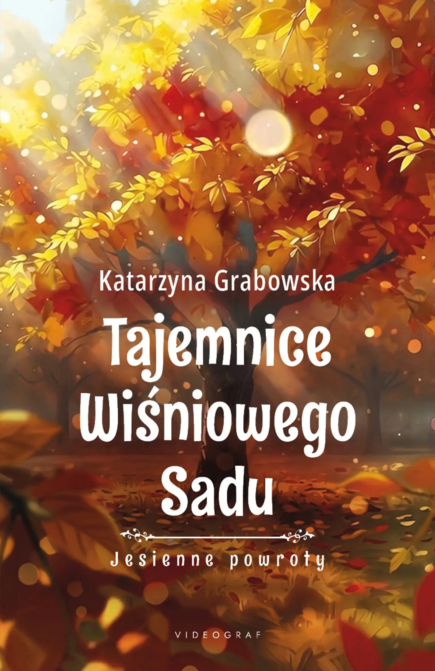 Tajemnice Wiśniowego Sadu - Jesienne powroty - Książki