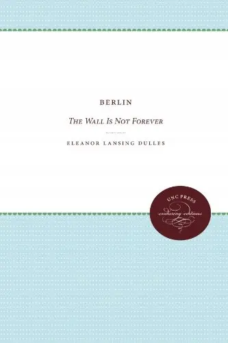 Berlin: The Wall Is Not Forever - Książki