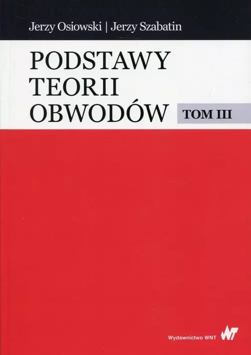Podstawy teorii obwodów. Tom 3 - Książki