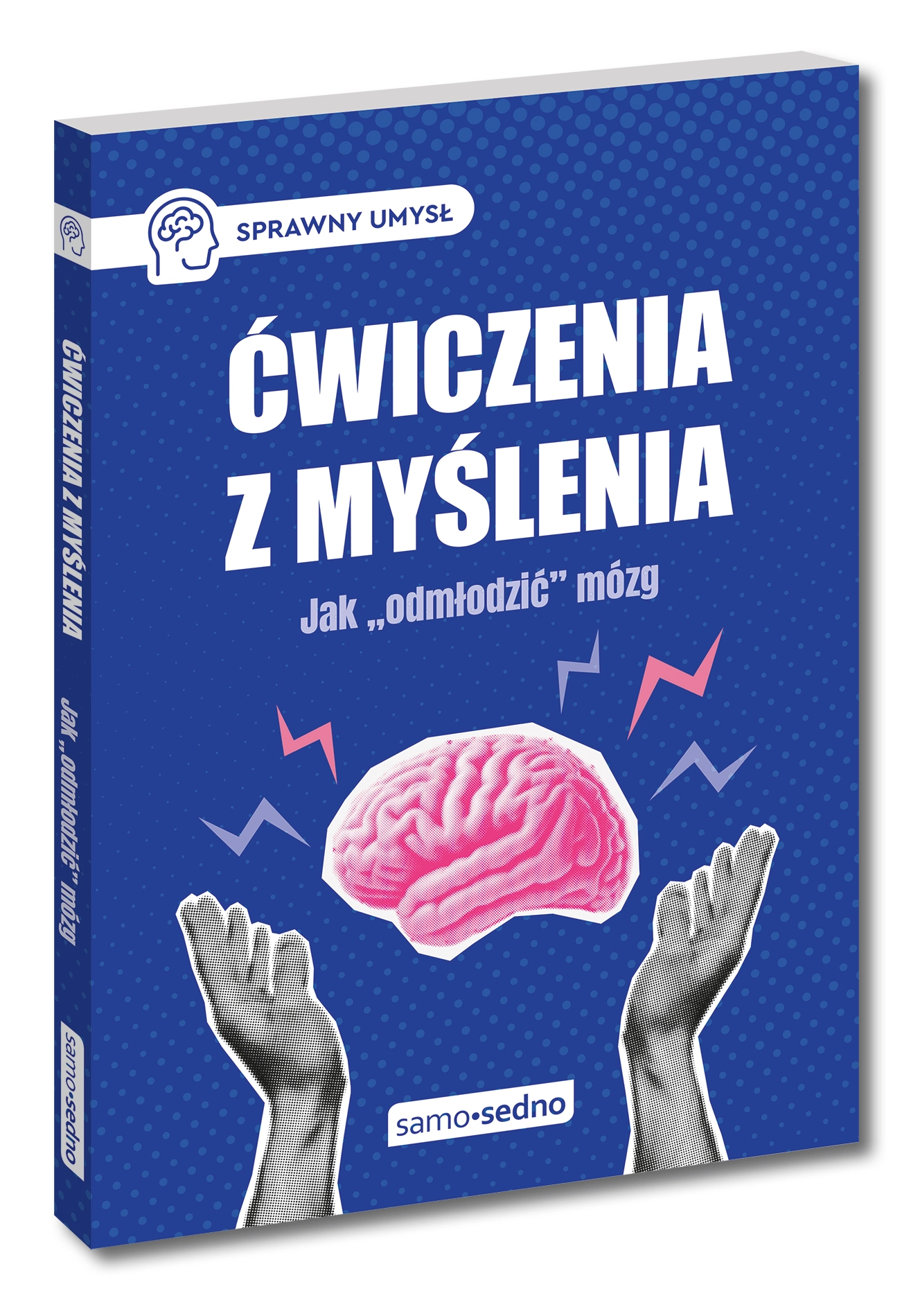Ćwiczenia z myślenia. Jak "odmłodzić" mózg - Książki