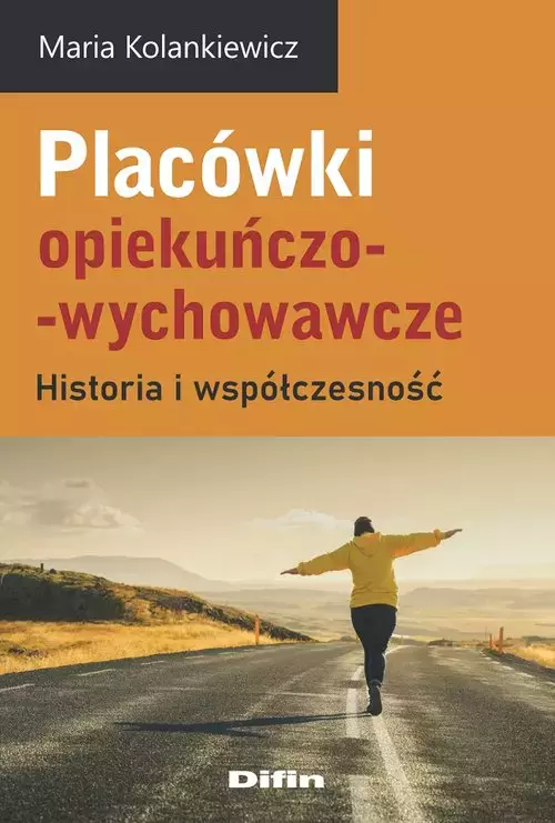 Placówki opiekuńczo-wychowawcze - Książki