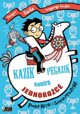 Kazik Pegazik kontra jednorożce - Książki