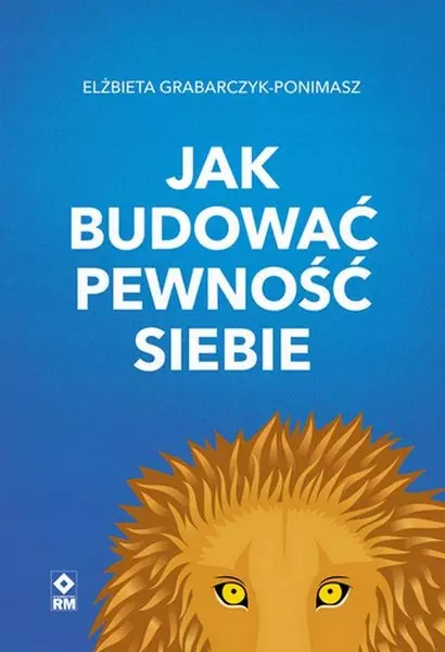 Jak budować pewność siebie - Książki