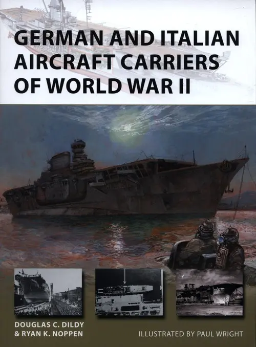 German and Italian Aircraft Carriers of World War II - Książki