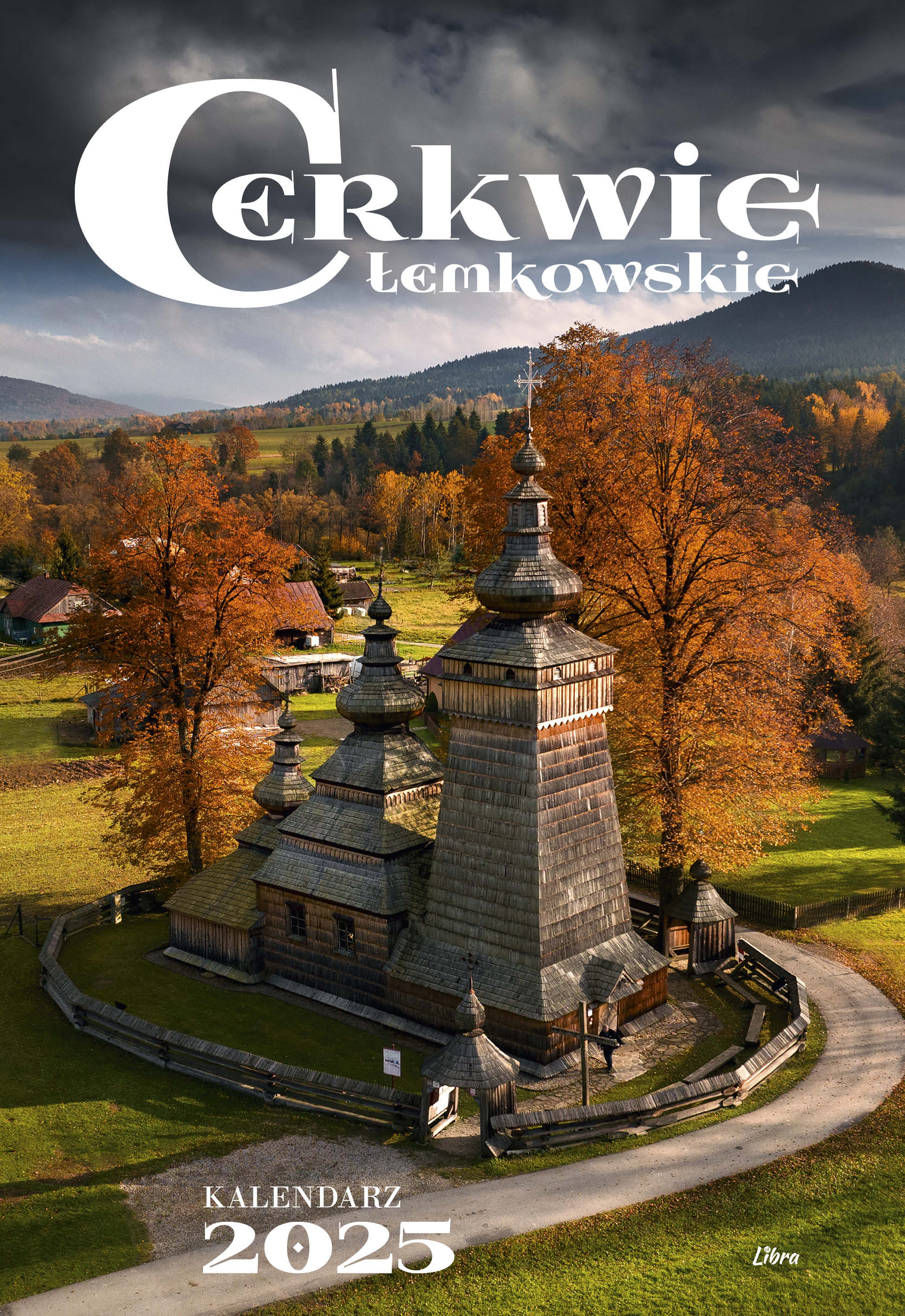 Kalendarz 2025 Cerkwie łemkowskie - Książki