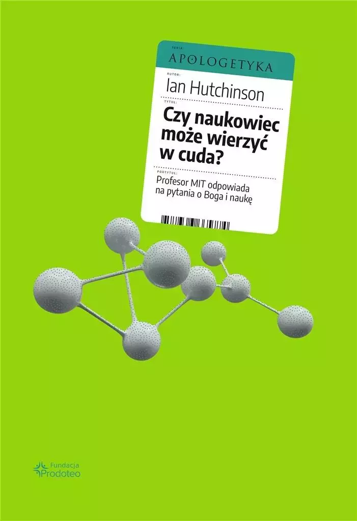 Czy naukowiec może wierzyć w cuda? - Książki