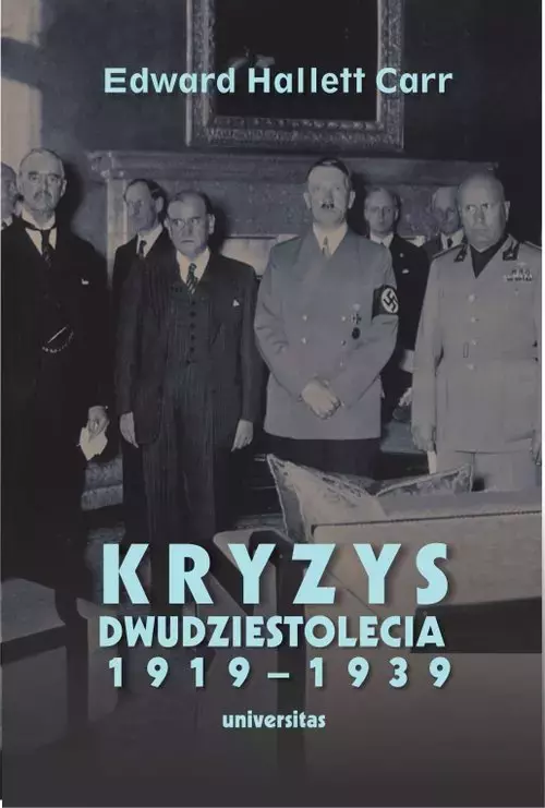Kryzys dwudziestolecia 1919-1939. Wprowadzenie do badań nad stosunkami międzynarodowymi - Książki