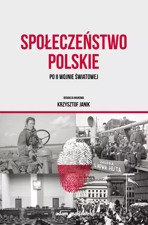 Społeczeństwo polskie po II wojnie światowej - Książki