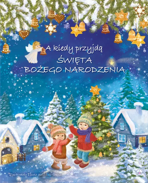 A kiedy przyjdą Święta Bożego Narodzenia - Książki