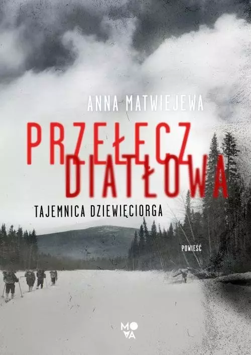 Przełęcz Diatłowa. Tajemnica dziewięciorga - Książki