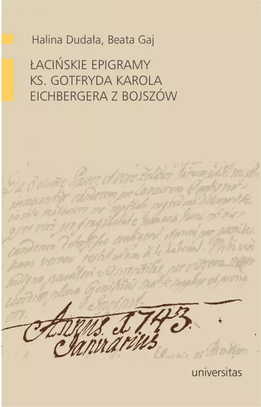 Łacińskie epigramy ks. Gotfryda Karola Eichbergera z Bojszów - Książki