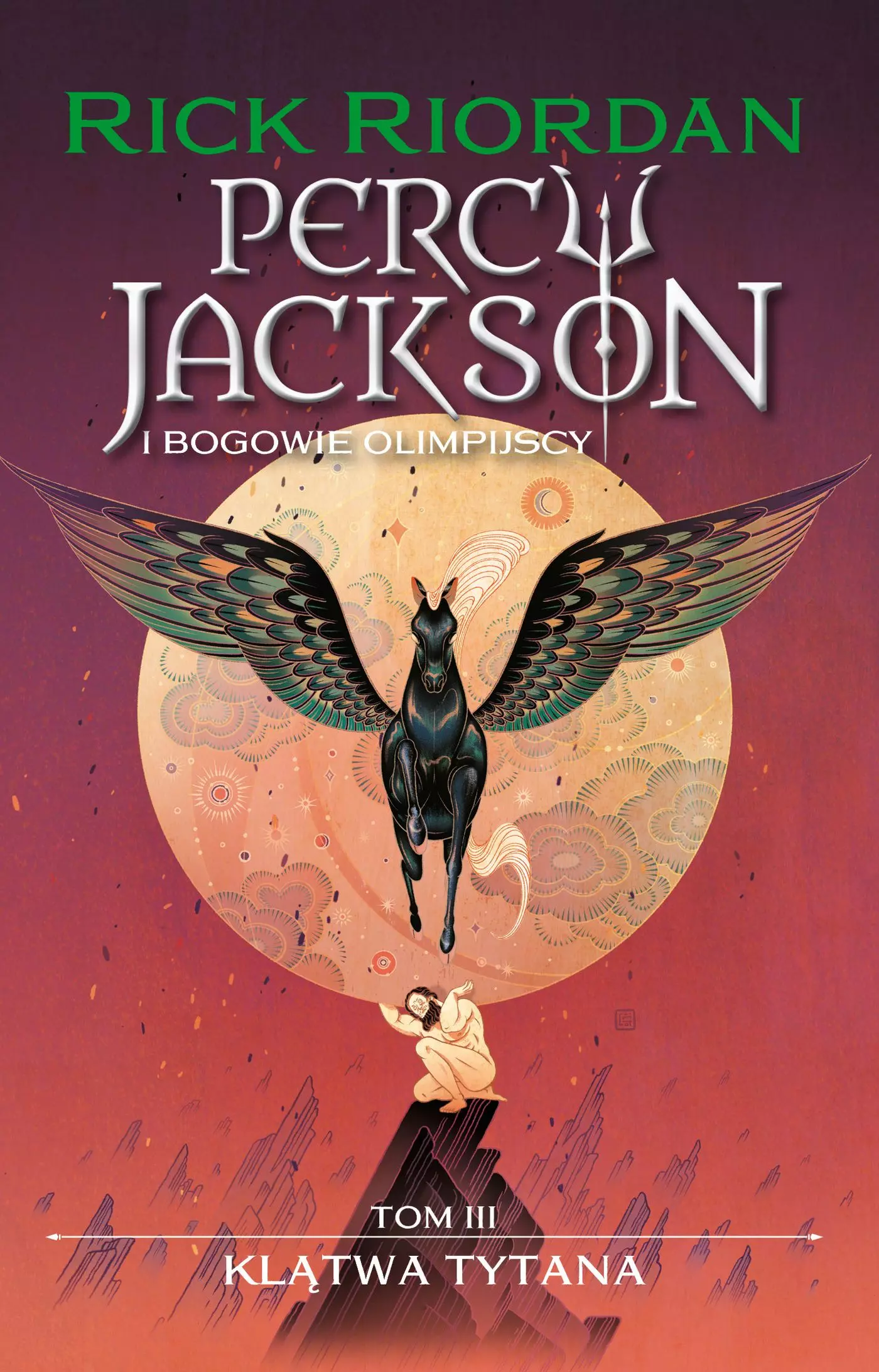 Percy Jackson i bogowie olimpijscy. Tom 3. Klątwa tytana - Książki