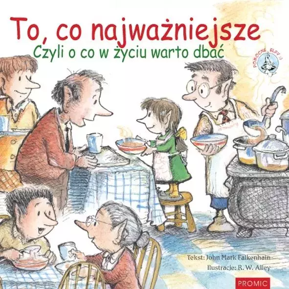 To, co najważniejsze. Czyli o co w życiu warto dba - Książki