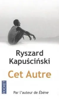 LF Kapuściński, Cet autre /Ten inny/ /polonica/ - Książki