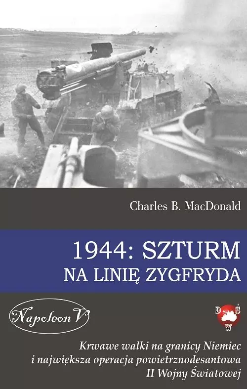 1944: Szturm na Linię Zygfryda - Książki