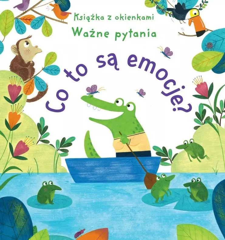 Co to są emocje? Książka z okienkami. Ważne pytania - Książki