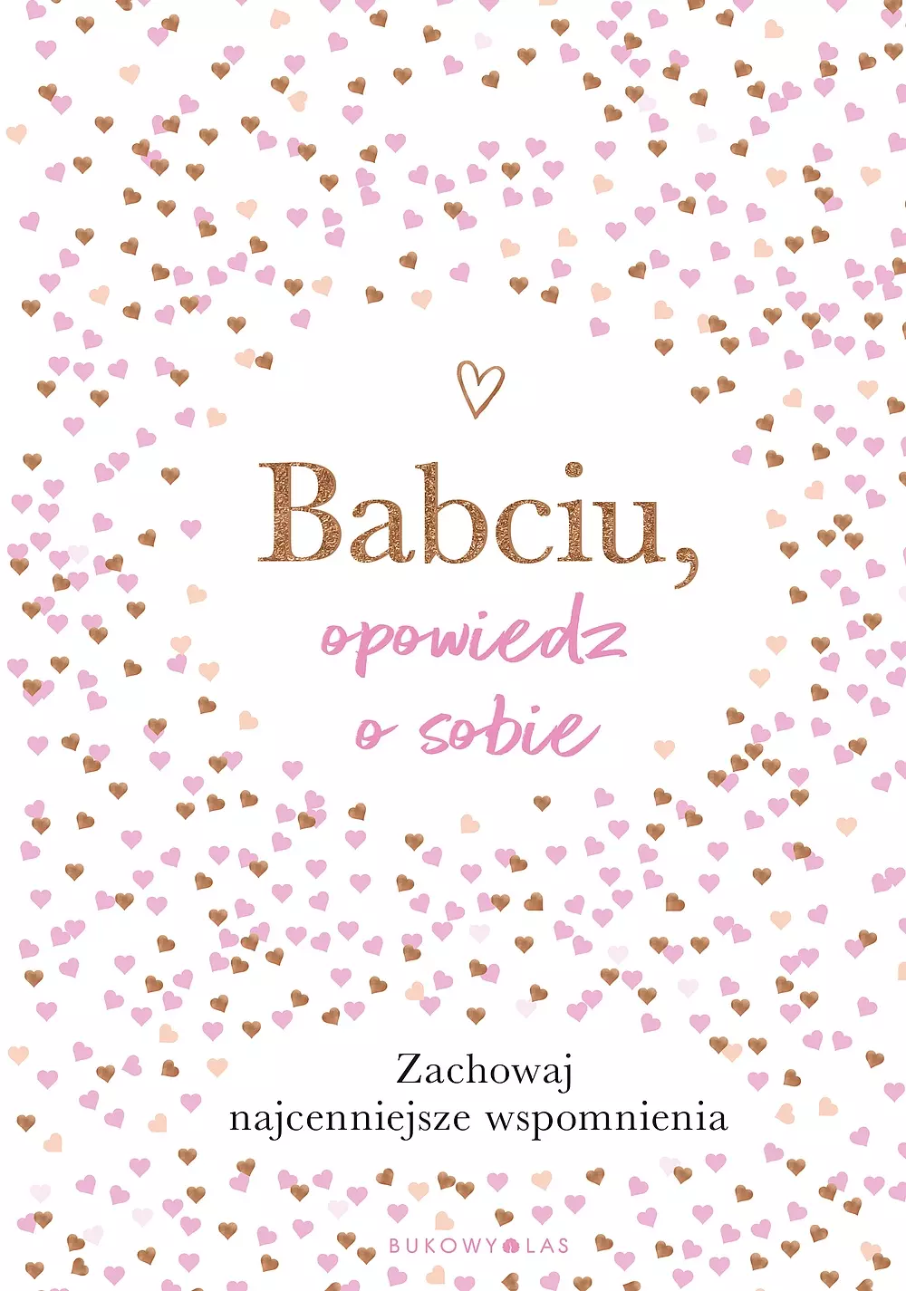 Babciu, opowiedz o sobie - Książki