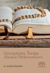 Uroczystości, Święta i Kazania Okolicznościowe - Książki