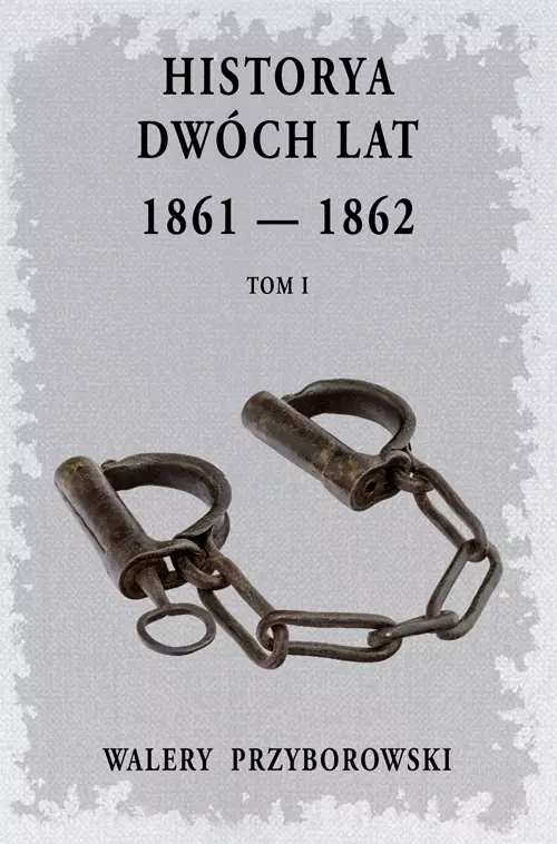 Historya dwóch lat- Tom 1 - Książki
