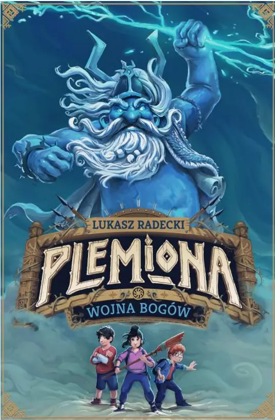 Plemiona. Tom 1. Wojna bogów - Książki