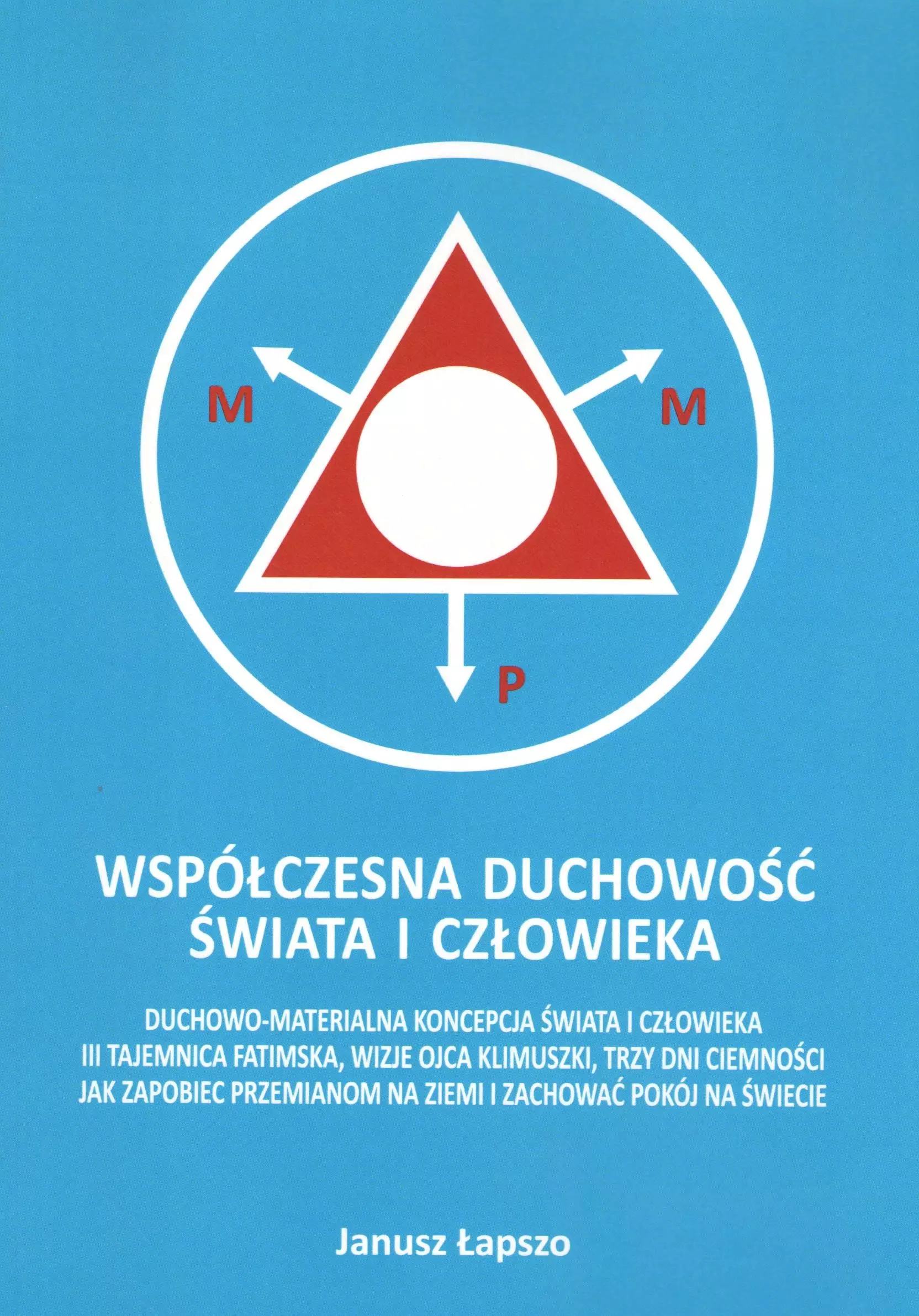 Współczesna duchowość świata i człowieka - Książki