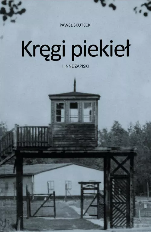 Kręgi piekieł i inne zapiski - Książki