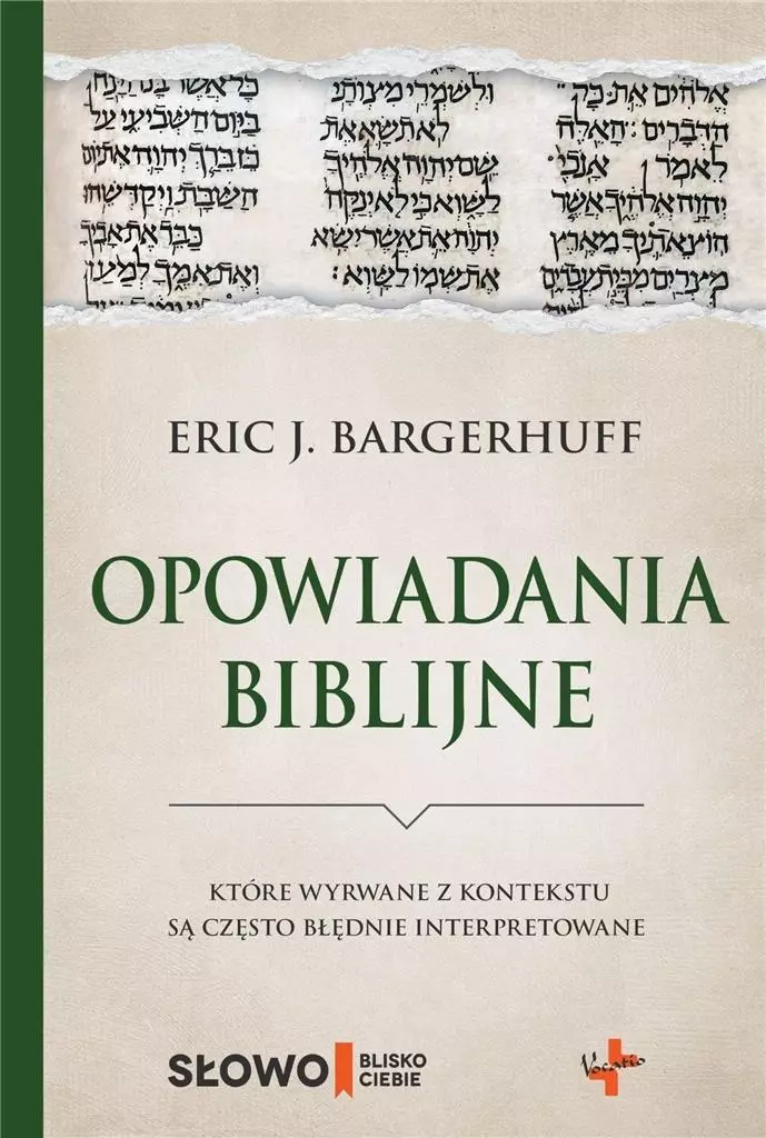 Opowiadania biblijne, które wyrwane z kontekstu są często błędnie interpretowane - Książki