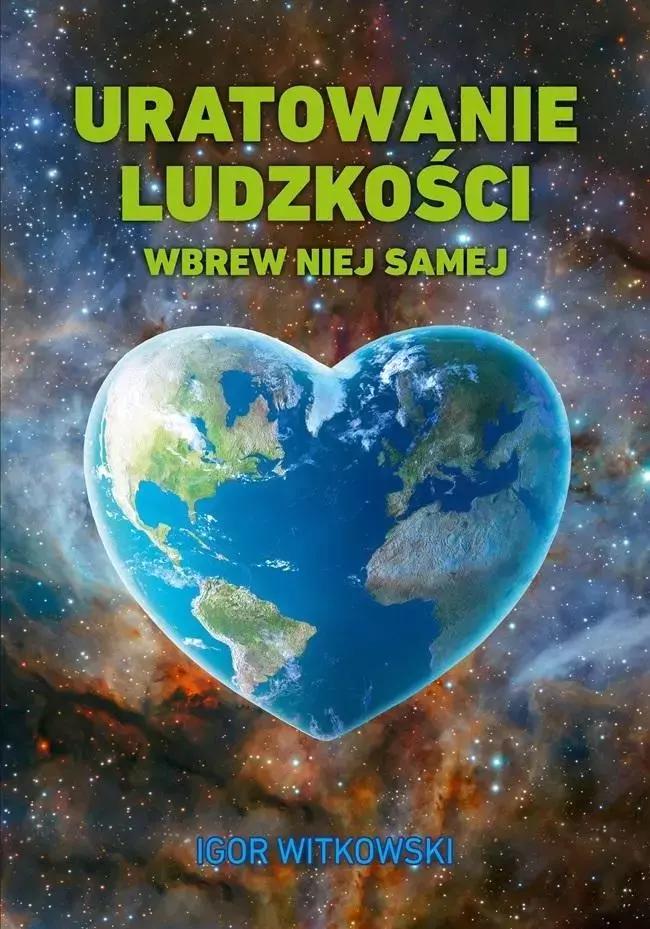 Uratowanie ludzkości wbrew niej samej - Książki