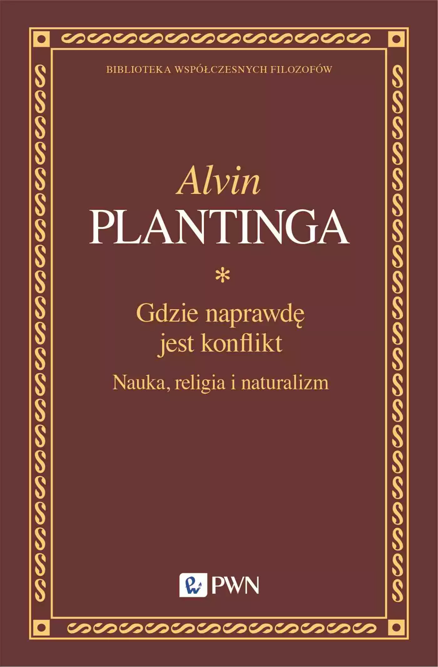 Gdzie naprawdę jest konflikt. Nauka, religia i naturalizm - Książki