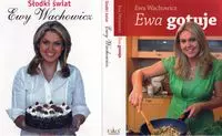 Pakiet. Słodki świat Ewy Wachowicz / Ewa gotuje - Książki