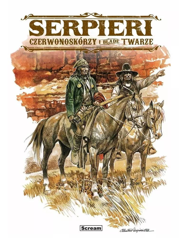 Serpieri - Czerwonoskórzy i Blade Twarze - Książki