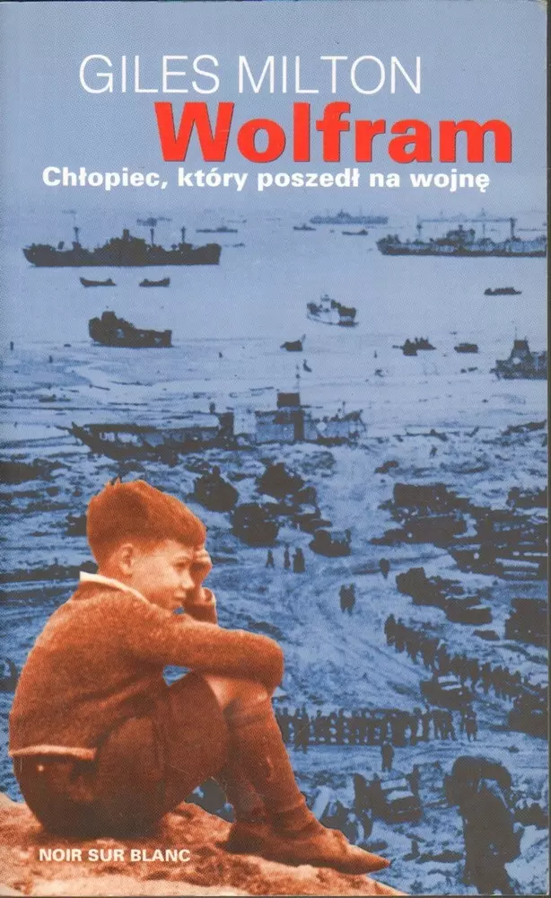 Wolfram. Chłopiec, który poszedł na wojnę - Książki