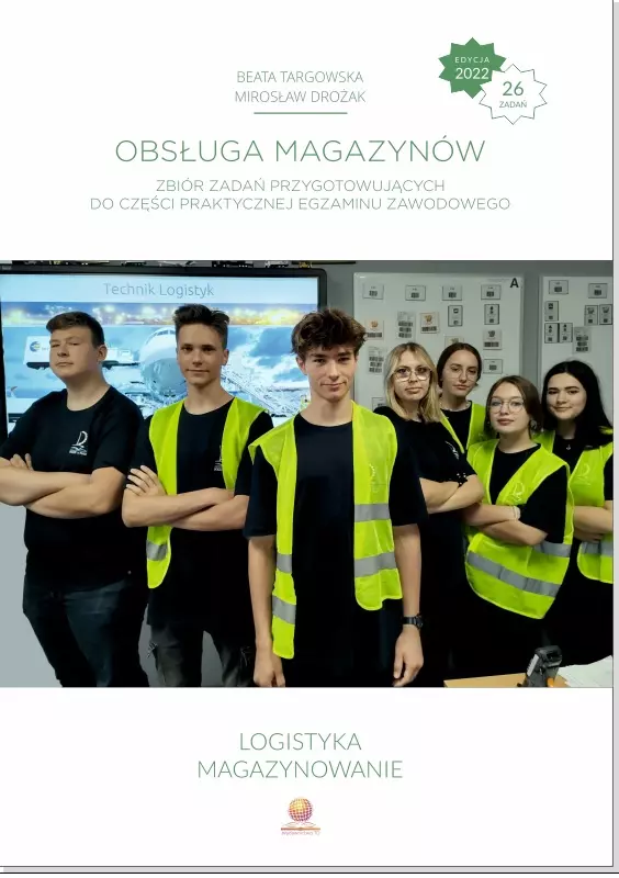 Obsługa magazynów. Zbiór zadań. Edycja 2022 - Książki