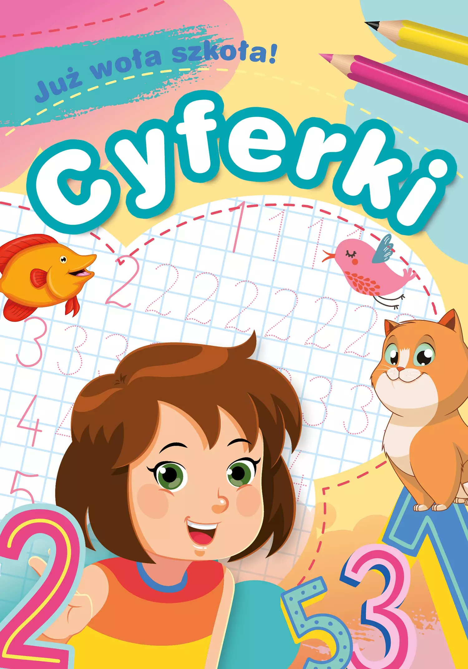Już woła szkoła! Cyferki - Książki