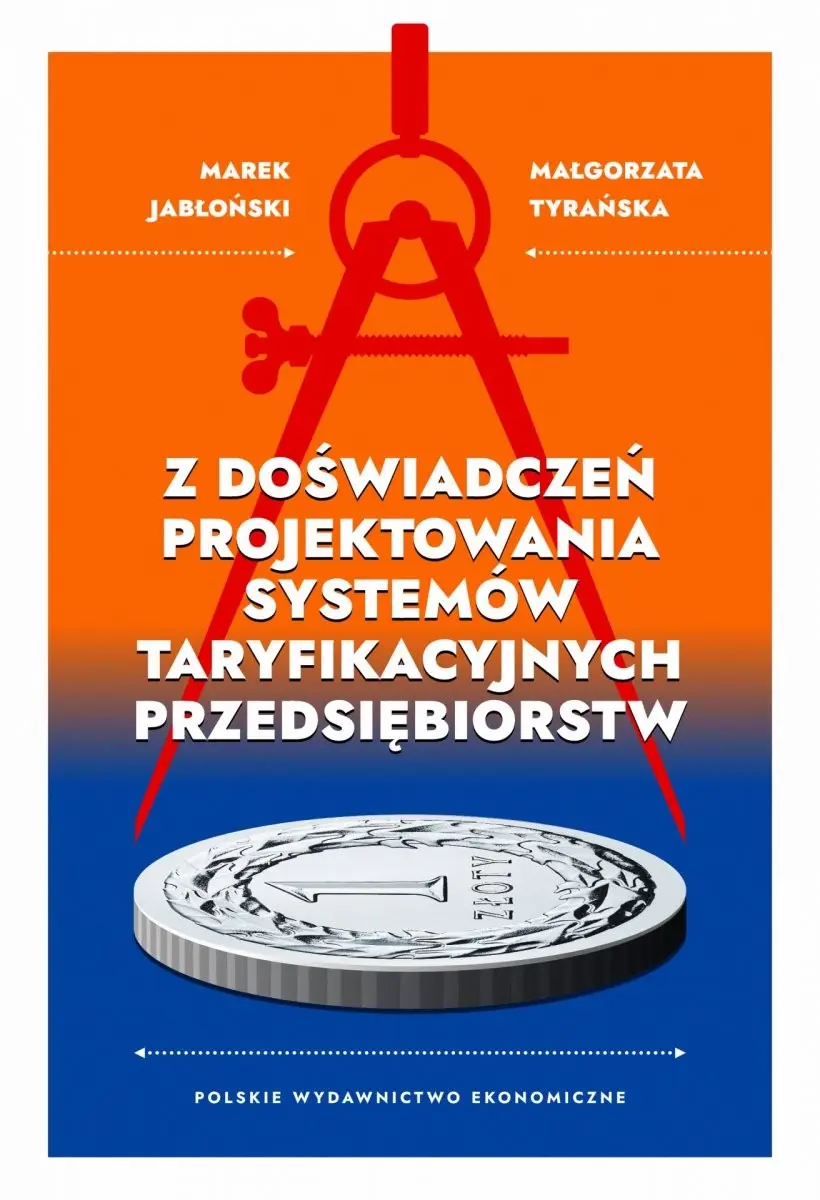 Z doświadczeń projektowania systemów taryfikacyjnych przedsiębiorstw - Książki