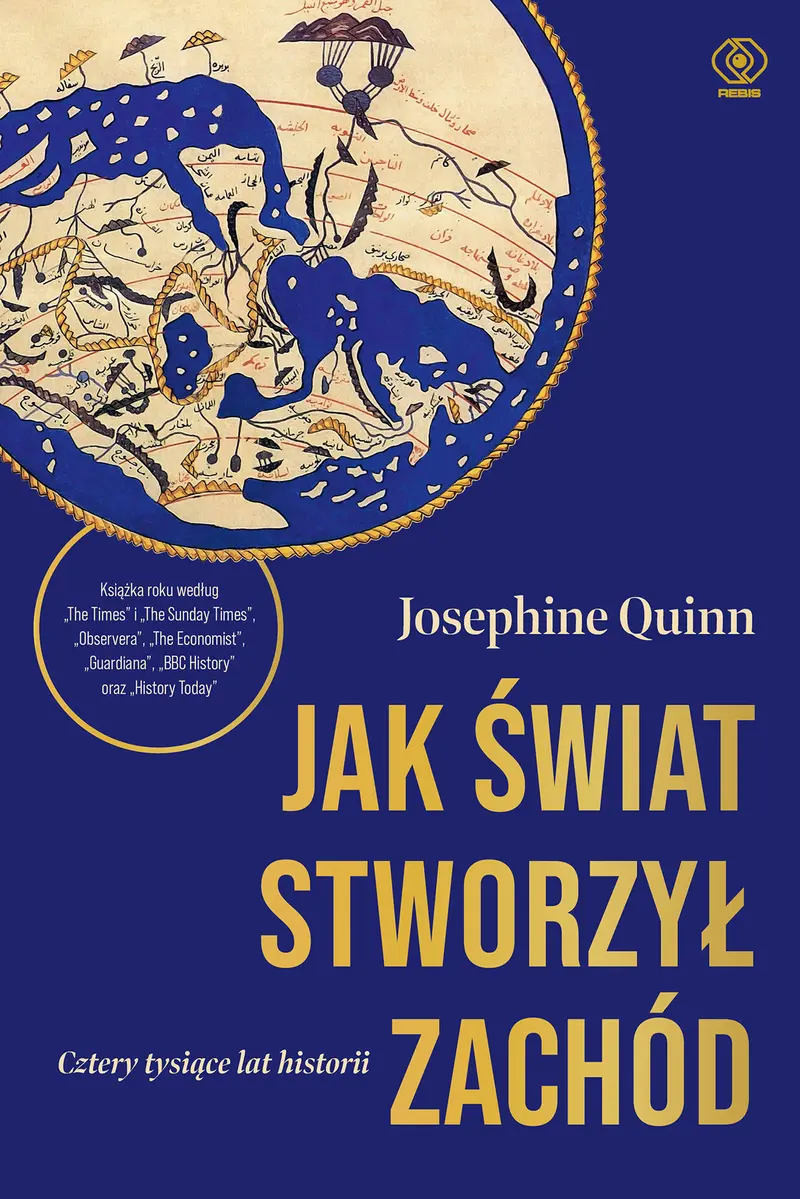 Jak świat stworzył Zachód. Cztery tysiące lat historii - Książki