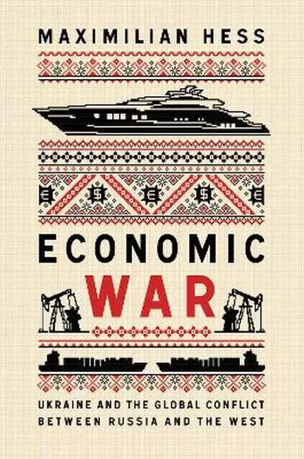 Economic War. Ukraine and the Global Conflict between Russia and the West wer. angielska - Książki