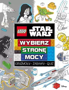 Lego Star Wars. Wybierz stronę Mocy - Książki