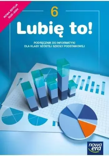 Lubię to! Informatyka. Podręcznik dla klasy 6 szkoły podstawowej - Książki