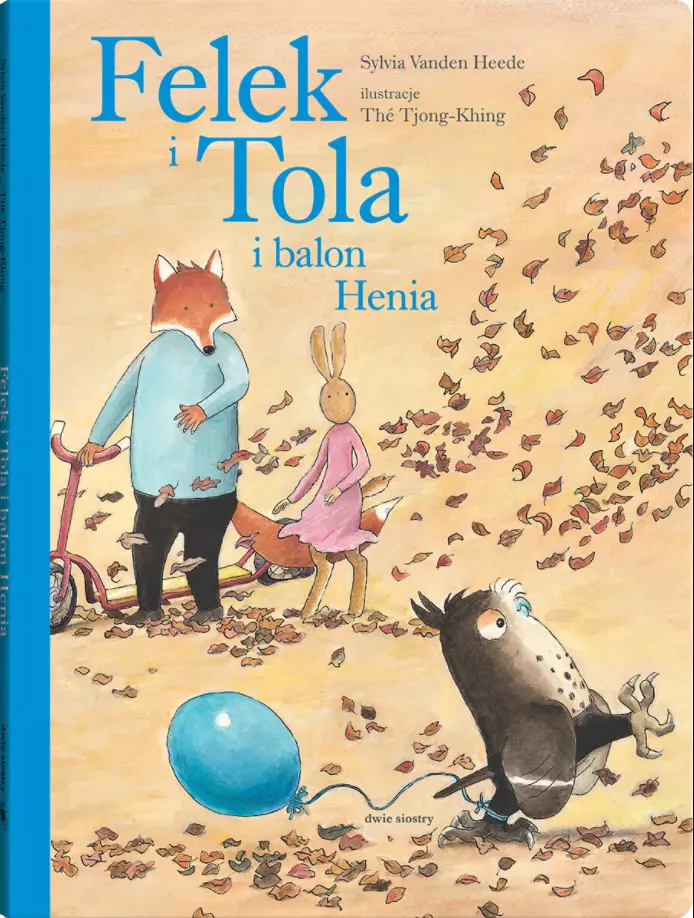 Felek i Tola i balon Henia - Książki