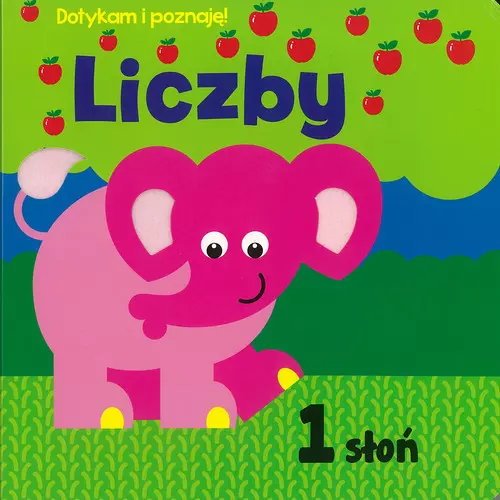 Dotykam i poznaję! Liczby - Książki